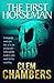 THE FIRST HORSEMAN (Jim Evans Book 4)