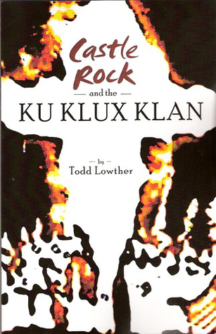 Castle Rock and the Ku Klux Klan (Paperback)