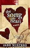 The Song, The Heart by Jade Winters