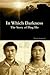 In which Darkness The Story of Ping Ho