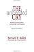 The Unheeded Cry by Bernard E. Rollin