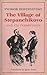 Village of Stepanchikovo and Its Inhabitants: From the Notes of an Unknown