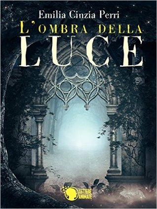 L'ombra della Luce