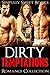 ROMANCE: Dirty Temptations: (AMAZING VALUE BONUS OF 40+ FREE BOOKS!!!) (Contemporary New Adult Pregnancy Romance Short Stories)