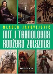 Mit i tehnologija Rodžera Zelaznija