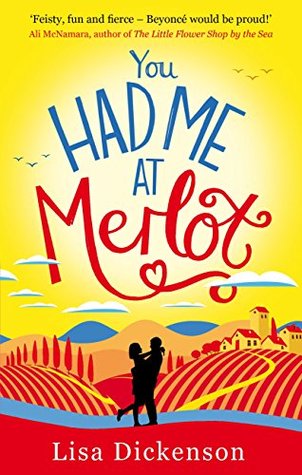 You Had Me at Merlot: A vintage romantic comedy, the perfect summer read (Kindle Edition)