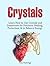 Crystals by Tom Hastings