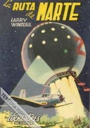 La ruta de Marte (Luchadores del espacio, #47)