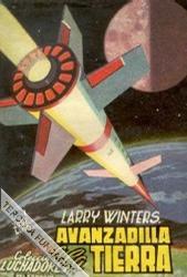 Avanzadilla a la Tierra (Luchadores del espacio, #50)