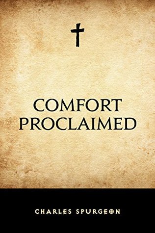 Comfort Proclaimed (Kindle Edition)
