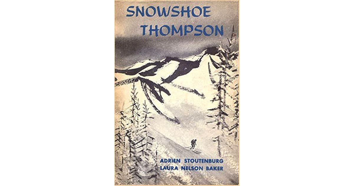 Snowshoe Thompson by Adrien Stoutenburg