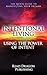 Intentional Living: Using The Power of Intent (The Quick Guide to Manifesting Your Dreams, Book 6)