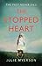 The Stopped Heart by Julie Myerson