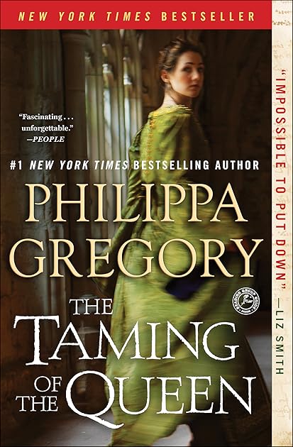 The Taming of the Queen (The Plantagenet and Tudor Novels)