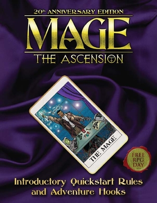 Mage: The Ascension, 20th Anniversary Edition: Free RPG Day 2014 Introductory Quickstart Rules and Adventure Hooks