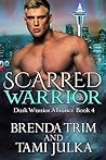 Scarred Warrior by Brenda Trim Scarred Warrior by Brenda Trim