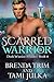Scarred Warrior by Brenda Trim