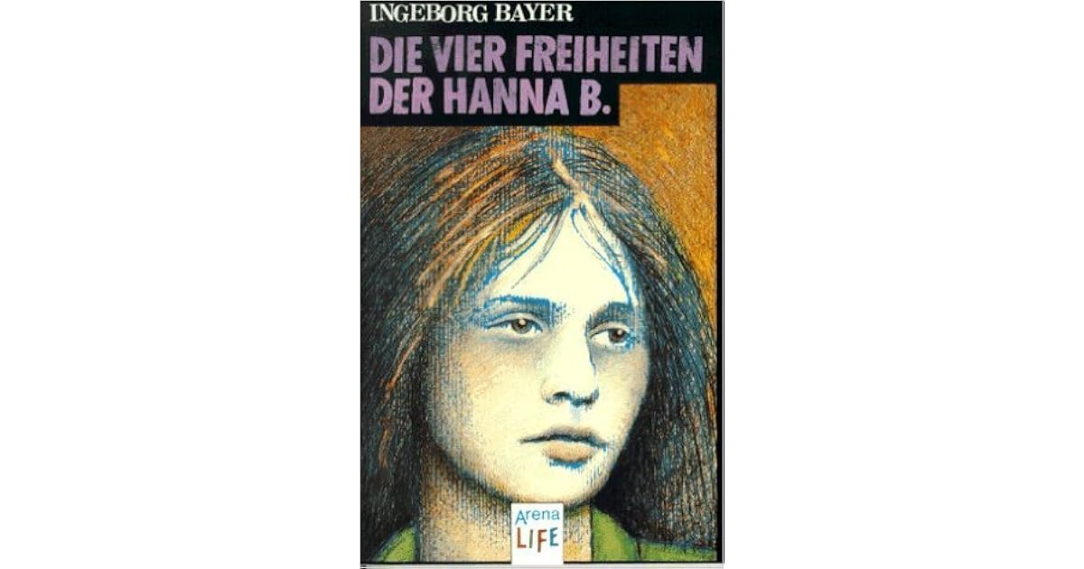 Die vier Freiheiten der Hanna B. by Bayer