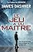 Le jeu du maître (Le jeu du maître, #1)