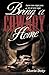 Bring A Cowboy Home (Magnolia Series #1)