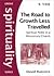 The Road to Growth Less Travelled: spiritual paths in a missionary church (Spirituality Series)