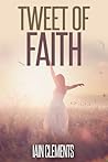 Tweet Of Faith