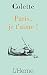 Paris, je t'aime (French Edition)