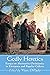 Godly Heretics: Essays on A...