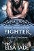 Fighter (Wolves of Angels Rest, #9)