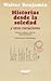 Historias desde la soledad y otras narraciones
