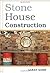 Stone House Construction [OP]