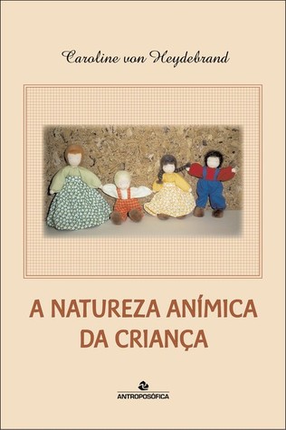 A natureza anímica da criança (Paperback)