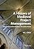 A History of Medieval Project Management by Y.C. Chiu