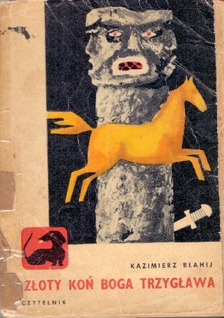 Złoty koń boga Trzygława (Paperback)