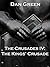 The Crusades IV: The Kings' Crusade