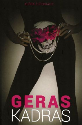Geras kadras (Paperback)