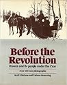 Before the Revolution: Russia and Its People Under the Czar