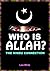 Who Is Allah?: The Hindu Co...