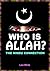 Who Is Allah? by Lew White