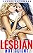 Lesbian: Hot Client (Lesbian Romance, Lesbian Fiction, First Time Lesbian)