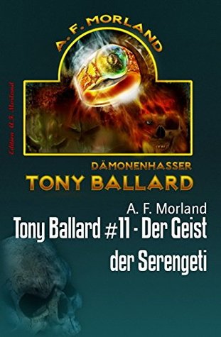 Der Geist der Serengeti (Tony Ballard #11)