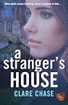 A Stranger's House by Clare Chase