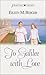 To Galilee With Love by Eileen M. Berger