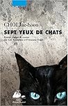 Sept yeux de chats