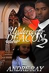 Undercover Deacon 2