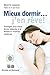 Mieux dormir... j'en rêve! (French Edition)