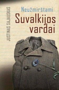 Neužmirštami Suvalkijos vardai