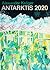 Antarktis 2020 : Wissenschaftlich-phantastischer Roman (Spannend erzählt, #119)
