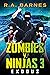 Zombies v Ninjas 3: Exodus ...