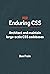 Enduring CSS: Architect and...